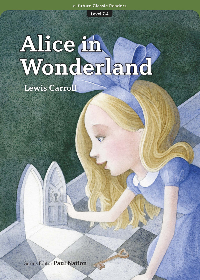 EF Classic Readers Level 7, Book 4: Alice in Wonderland