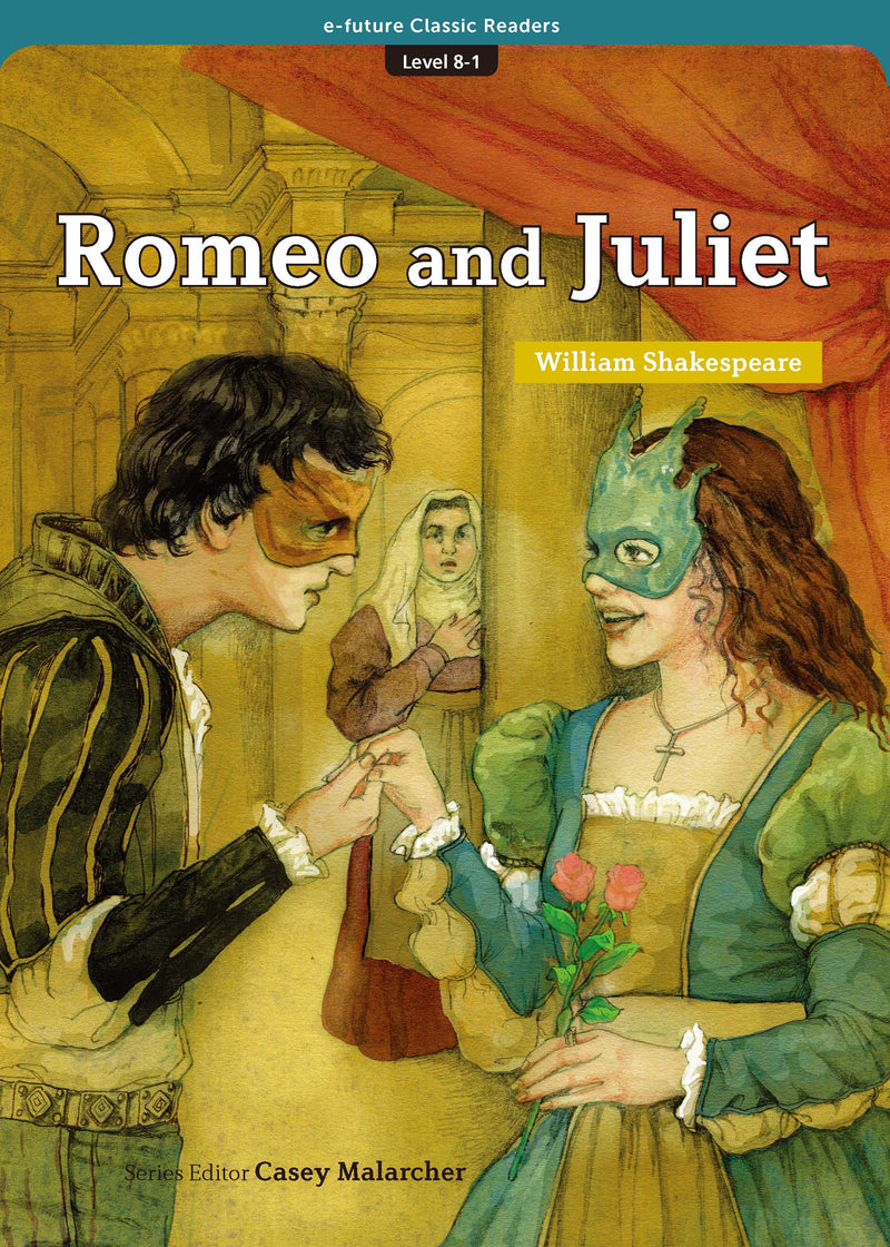 EF Classic Readers Level 8, Book 1: Romeo and Juliet