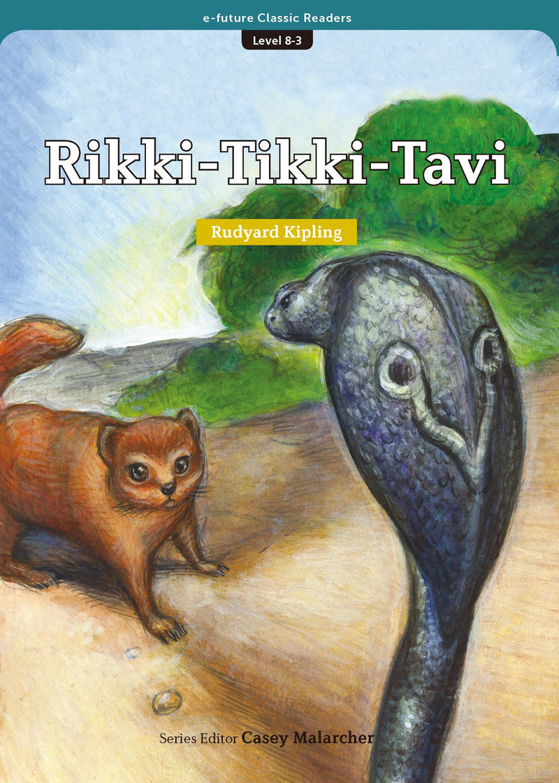 EF Classic Readers Level 8, Book 3: Rikki-Tikki-Tavi