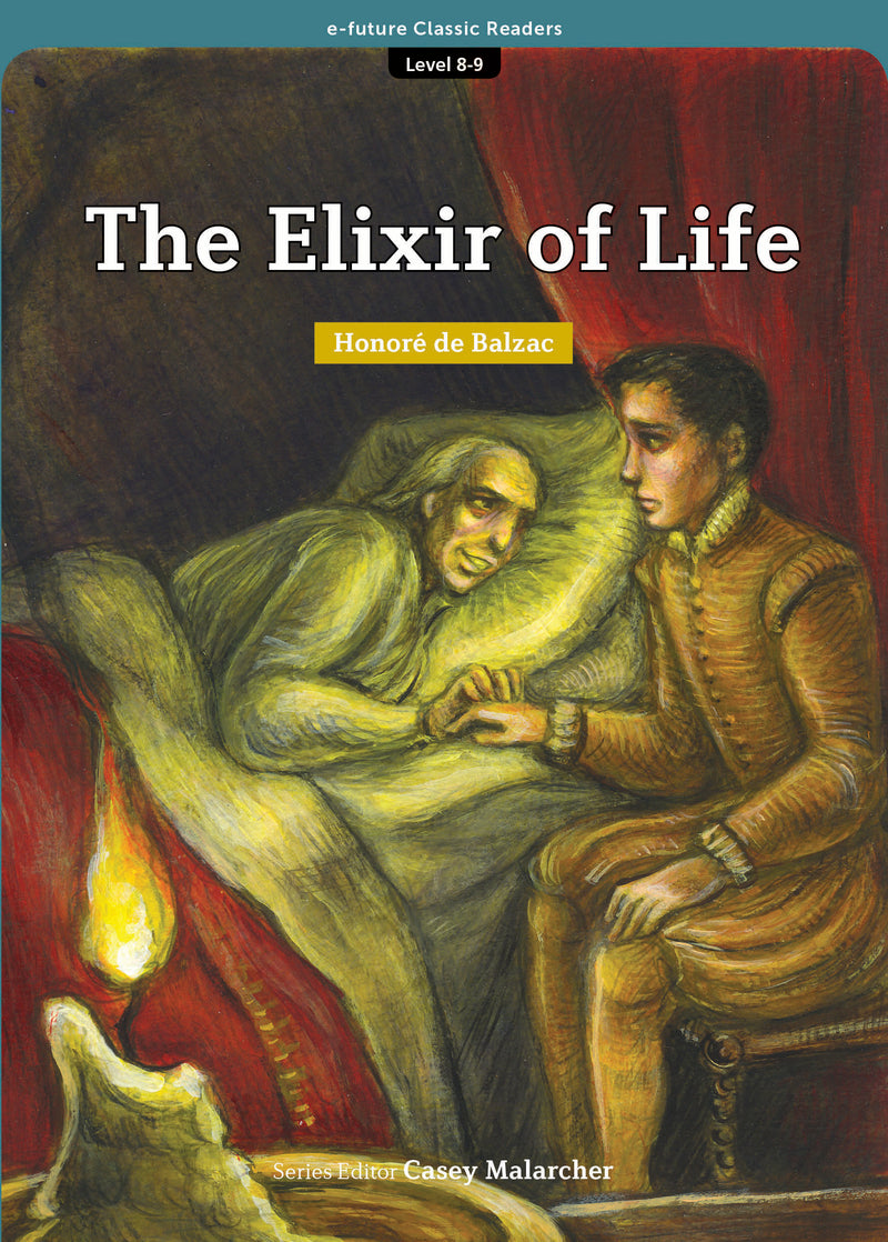 EF Classic Readers Level 8, Book 9: The Elixir of Life