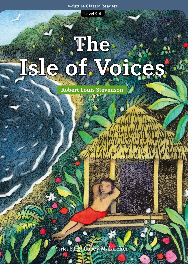 EF Classic Readers Level 9, Book 4: The Isle of Voices