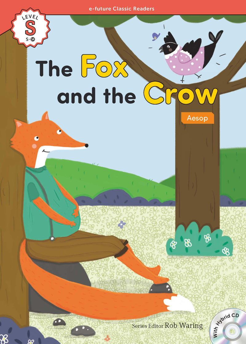 EF Classic Readers Level S, Book 14: The Fox and the Crow