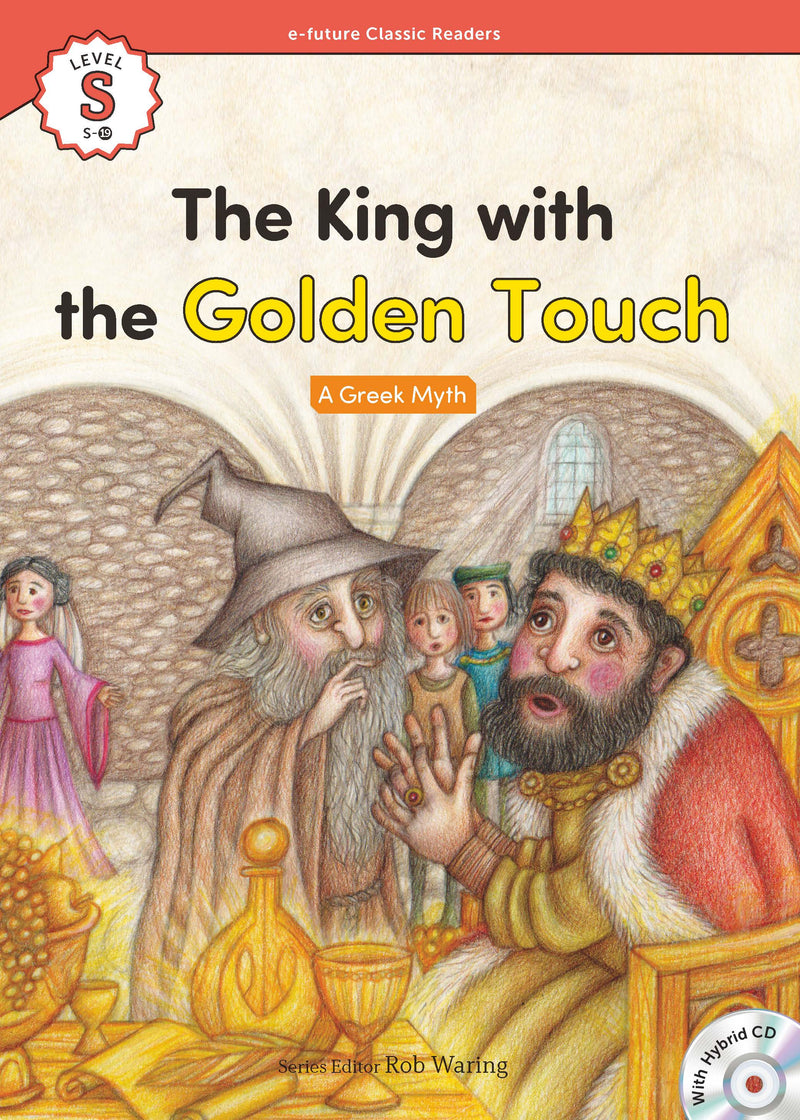 EF Classic Readers Level S, Book 19: The King with the Golden Touch