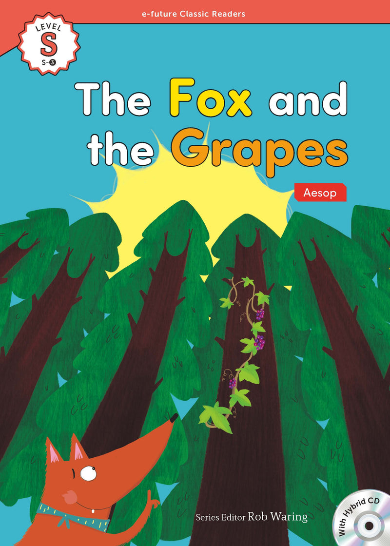 EF Classic Readers Level S, Book 3: The Fox and the Grapes