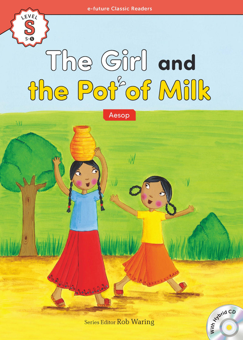 EF Classic Readers Level S, Book 5: The Girl and the Pot of Milk