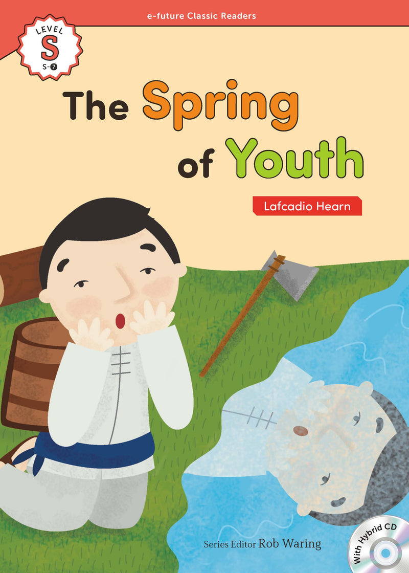 EF Classic Readers Level S, Book 7: The Spring of Youth