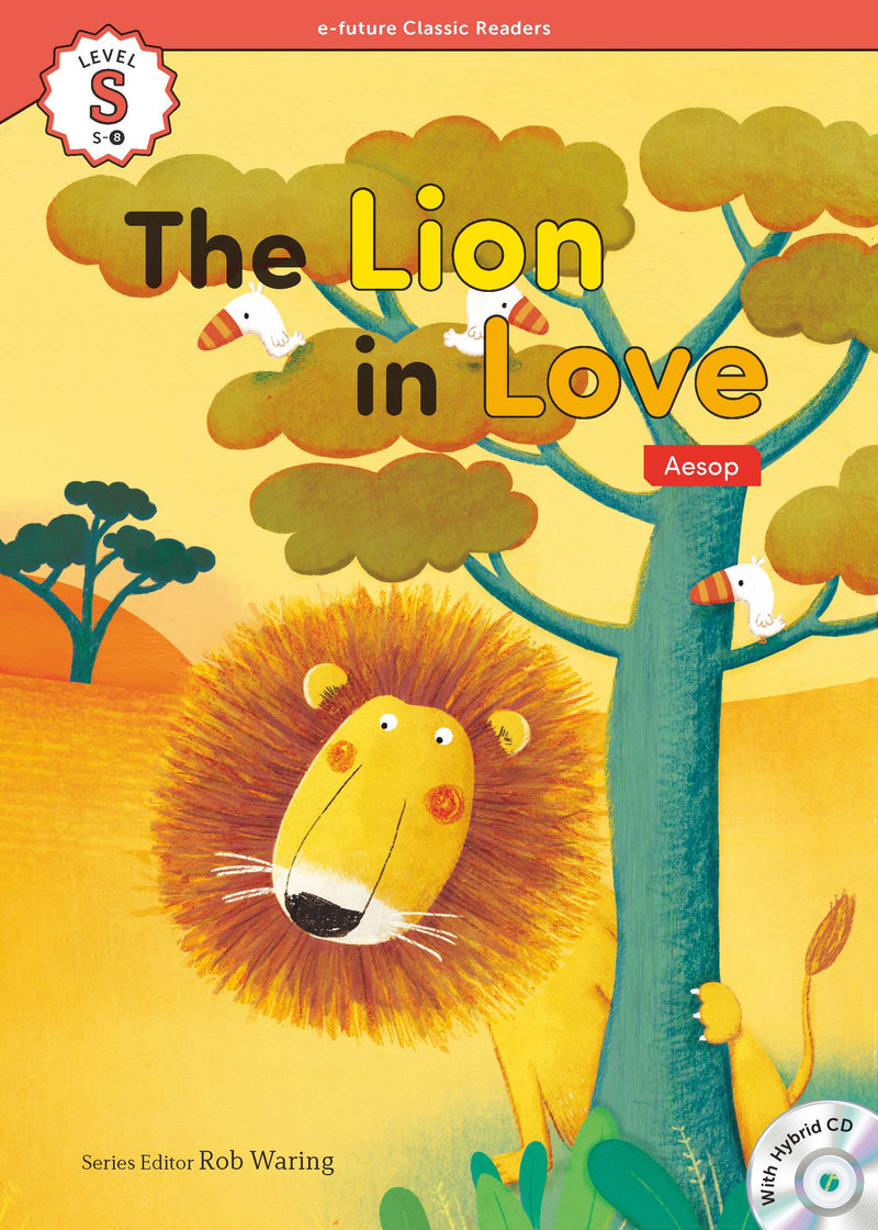 EF Classic Readers Level S, Book 8: The Lion in Love