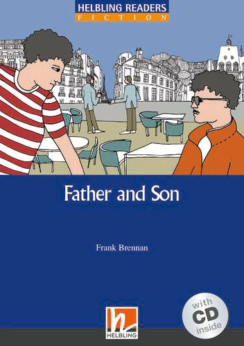 Helbling Blue Series-Fiction Level 5: Father and Son