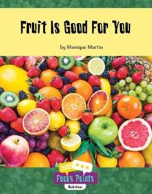 Focus Points: Fruit Is Good For You (L 1)