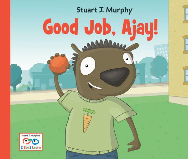 Good Job, Ajay!(I See I Learn)
