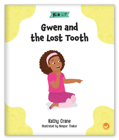 Kid Lit Level C(All About Me)Gwen and the Lost Tooth