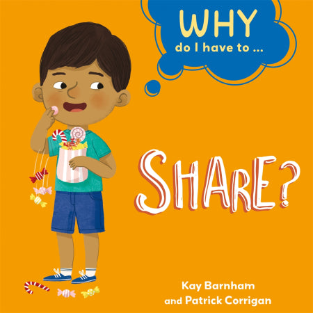 WHY DO I HAVE TO ...: Share?