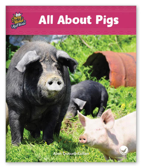 All About Pigs (Story World Real World)