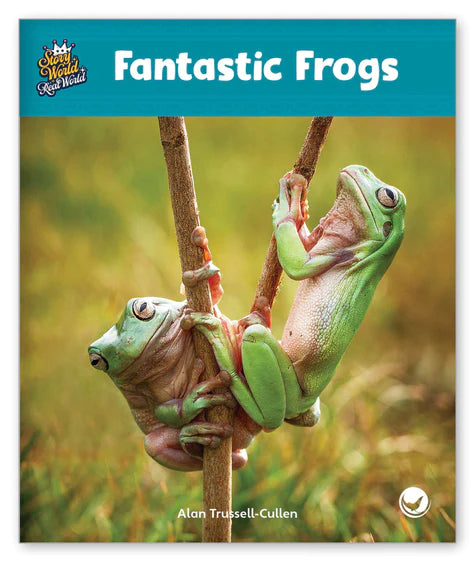 Fantastic Frogs (Story World Real World)