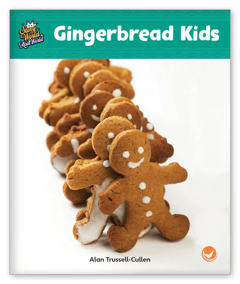 Gingerbread Kids (Story World Real World)