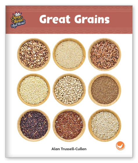 Great Grains (Story World Real World)