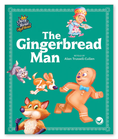 The Gingerbread Man (Story World Real World)