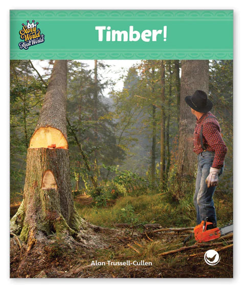 Timber! (Story World Real World)