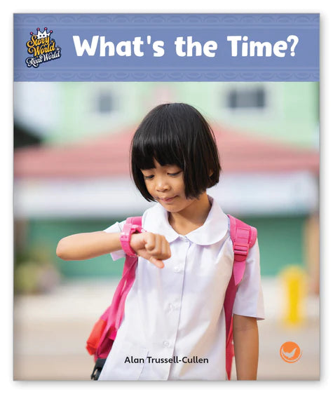 What's the Time?(Story World Real World)