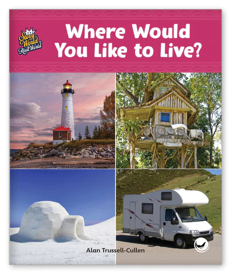 Where Would You Like to Live?(Story World Real World)