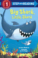 Big Shark, Little Shark(Step into Reading Level 1)
