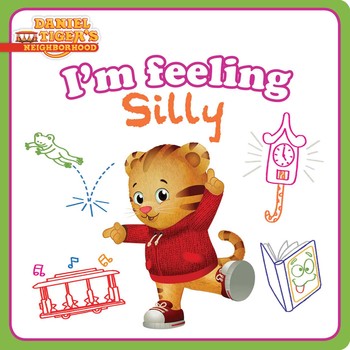 I'm Feeling Silly (Daniel Tiger’s Neighborhood)