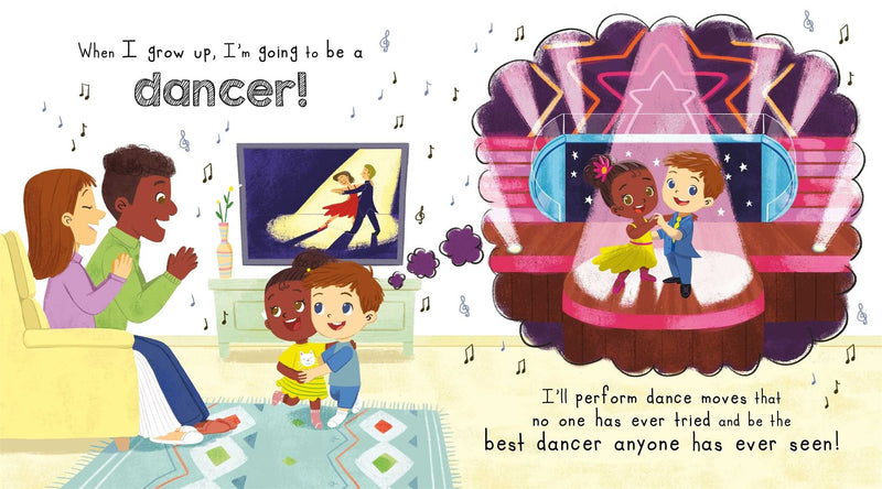 I'm going to be a . . . Dancer(Big Dreams for Little People)