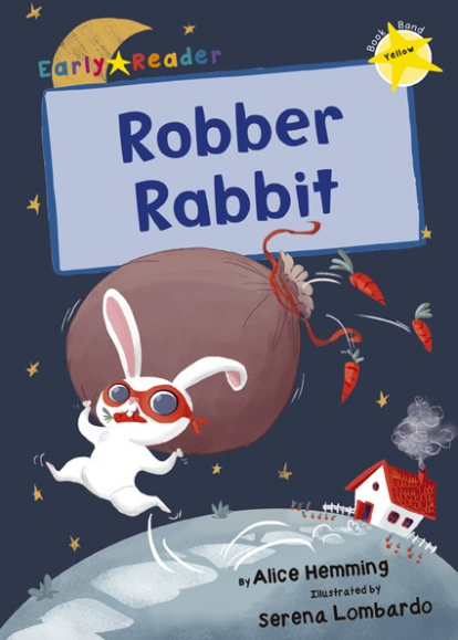 Maverick Yellow (Band 3): Robber Rabbit