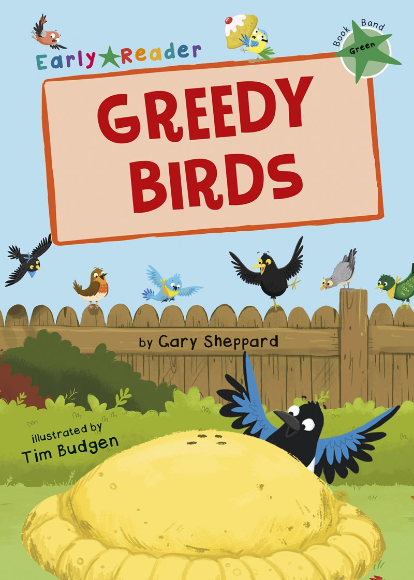 Maverick Green (Band 5): Greedy Birds