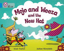 Collins Big Cat Blue Band 4: Mojo and Weeza and the New Hat
