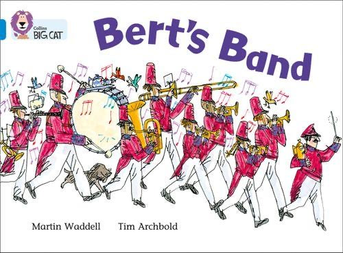 Collins Big Cat Blue Band 4: Bert's Band