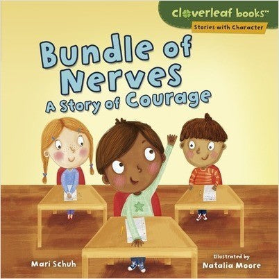 Stories with Character: Bundle of Nerves - A Story of Courage