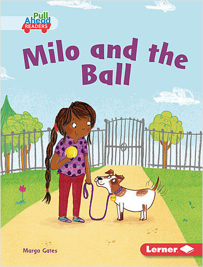 Science All Around Me:Milo and the Ball