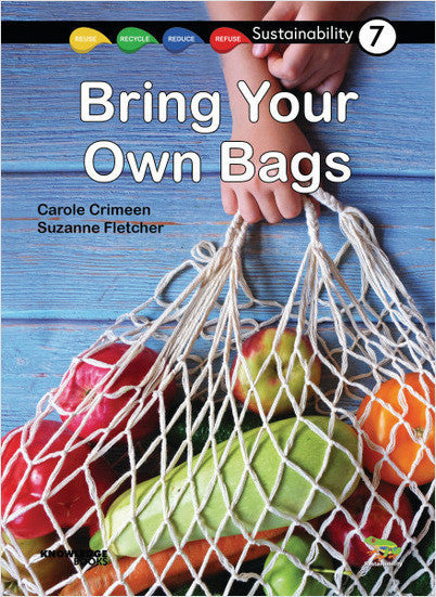 Sustainability:Bring Your Own Bags: Book 7