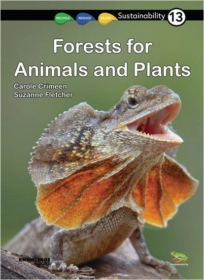 Sustainability:Forests for Animals and Plants: Book 13