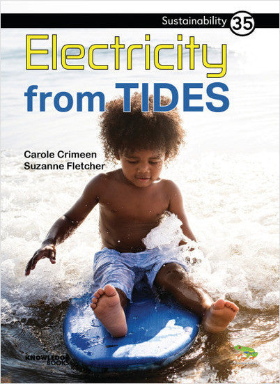 Sustainability:Electricity from Tides: Book 35