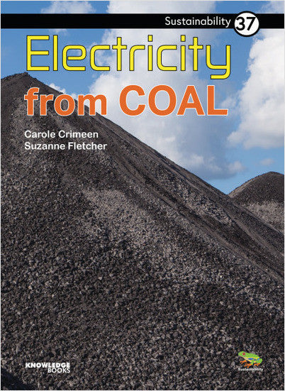 Sustainability:Electricity from Coal: Book 37