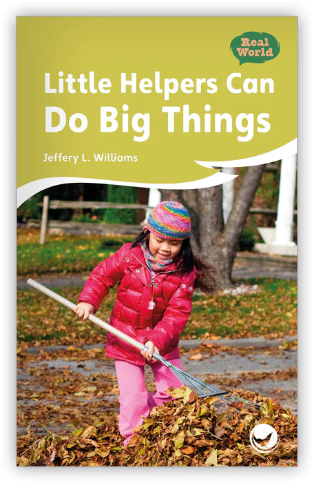 Little Helpers Can Do Big Things Fables & The Real World)