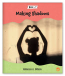 Kid Lit Level B(Weather)Making Shadows