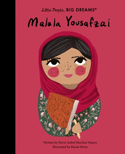Little People, Big Dreams:Malala Yousafzai(UK Ed.)