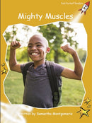 Red Rocket Fluency Level 4 Non Fiction C (Level 22): Mighty Muscles