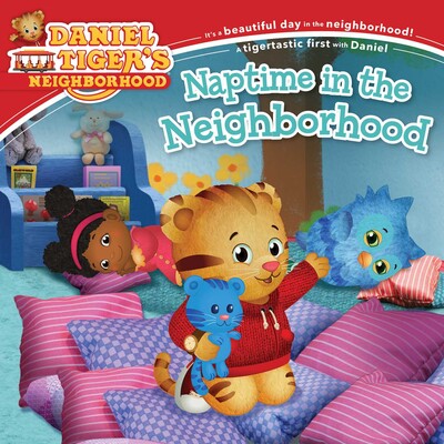 Naptime in the Neighborhood(Daniel Tiger’s Neighborhood)