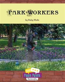 Focus Points: Park Workers (L4)