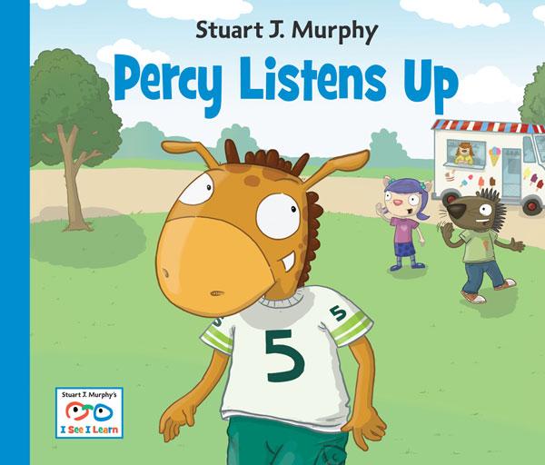 Percy Listens Up(I See I Learn)