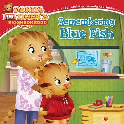 Remembering Blue Fish (Daniel Tiger’s Neighborhood)