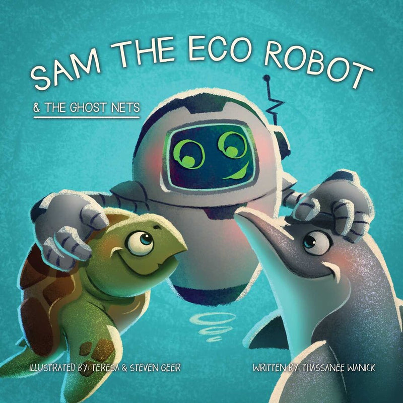 Sam the Eco Robot & the Ghost Nets(HC)