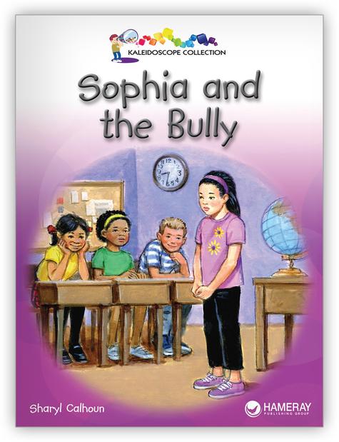 Kaleidoscope GR-G: Sophia and the Bully