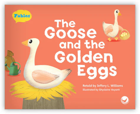 The Goose and the Golden Eggs (Fables & The Real World)
