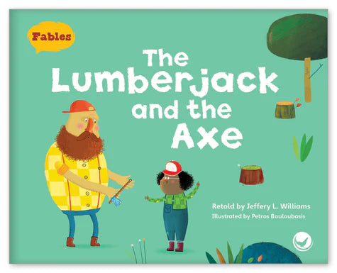 The Lumberjack and the Axe (Fables & The Real World)