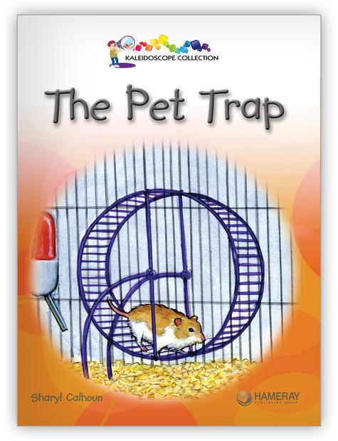 Kaleidoscope GR-F: The Pet Trap